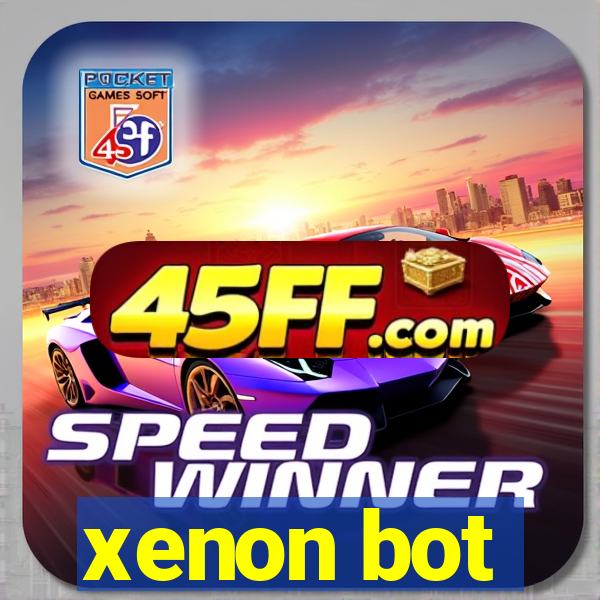 xenon bot